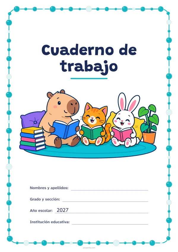 Portada de «Cuaderno de trabajo» a color, con un marco redondeado de gomets de varios tamaños. Dibujo: un capibara, un gato y un conejo que leen juntos sobre una alfombra, con una pila de libros, cojines y una planta.