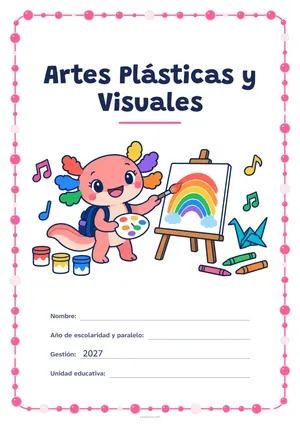Carátula de «Artes Plásticas y Visuales» para Bolivia, a color, con un marco redondeado de gomets de varios tamaños. Dibujo: Axi, la ajolota de Aulapedia, que pinta un arcoíris en un lienzo, con botes de pintura, lápices de cera, una pajarita de papel y notas musicales.