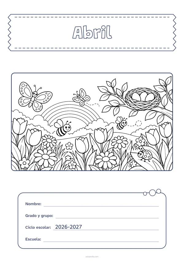 Portada de «Abril» para colorear, con el título sobre una cinta de tela y los datos en una tarjeta. Dibujo: un prado con tulipanes y margaritas, mariposas, abejas, un nido con huevos en una rama, un arcoíris y una mariquita.