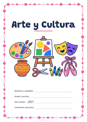 Portada de «Arte y Cultura» a color, con un marco redondeado de gomets de varios tamaños. Dibujo: una paleta con pinceles, un caballete con un cuadro de figuras, una vasija de barro, unas tijeras, lápices de cera, dos máscaras de teatro y unas zapatillas de ballet.