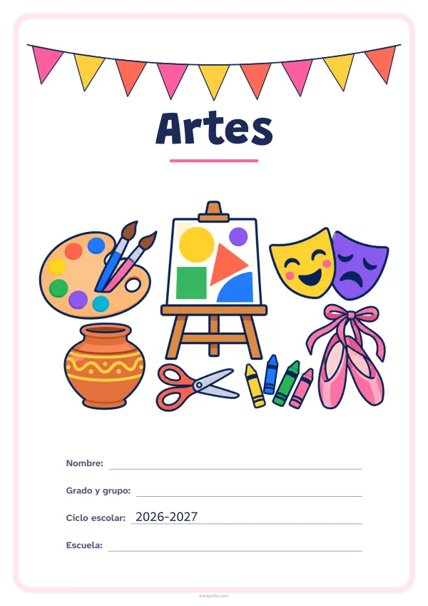 Portada de «Artes» a color, con una guirnalda de banderines sobre el título. Dibujo: una paleta con pinceles, un caballete con un cuadro de figuras, una vasija de barro, unas tijeras, lápices de cera, dos máscaras de teatro y unas zapatillas de ballet.