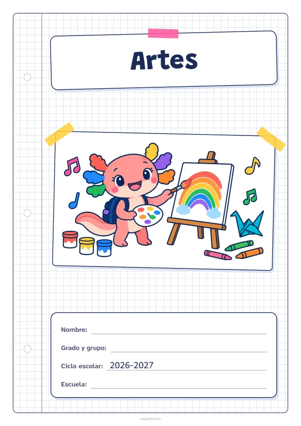 Portada de «Artes» a color, con una hoja cuadriculada con margen, el título en un cartel y el dibujo pegado como una foto. Dibujo: Axi, la ajolota de Aulapedia, que pinta un arcoíris en un lienzo, con botes de pintura, lápices de cera, una pajarita de papel y notas musicales.
