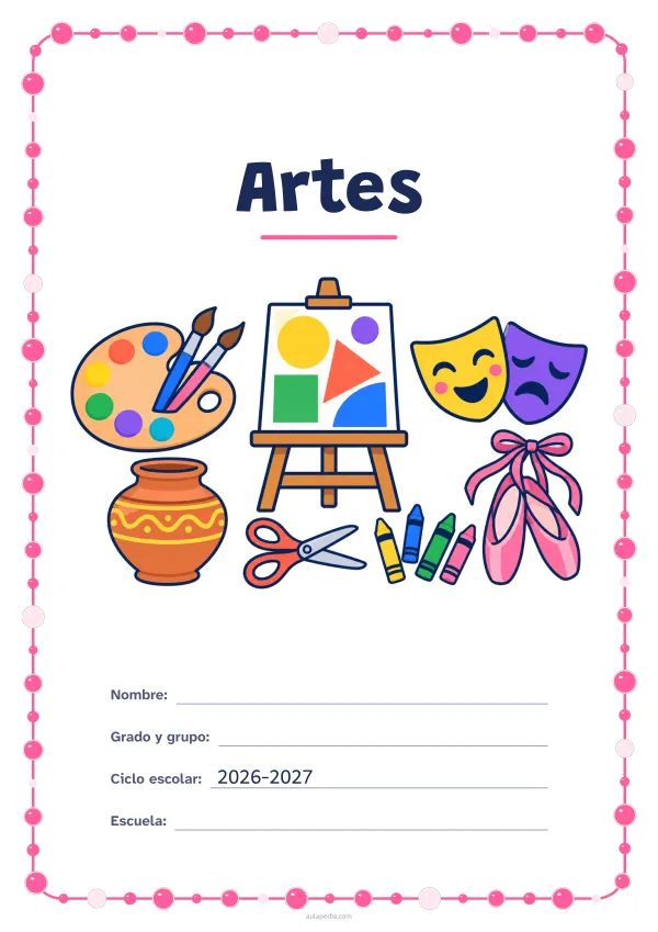 Portada de «Artes» a color, con un marco redondeado de gomets de varios tamaños. Dibujo: una paleta con pinceles, un caballete con un cuadro de figuras, una vasija de barro, unas tijeras, lápices de cera, dos máscaras de teatro y unas zapatillas de ballet.