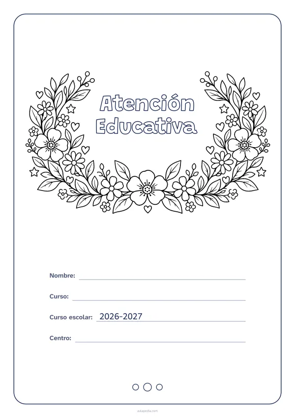 Portada de «Atención Educativa» para colorear, con el título dentro de una corona de hojas y flores. Dibujo: una corona de hojas, flores, estrellas y corazones, abierta por arriba y con el centro vacío para el título.