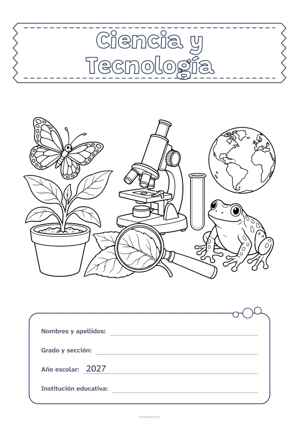 Portada de «Ciencia y Tecnología» para colorear, con el título sobre una cinta de tela y los datos en una tarjeta. Dibujo: una planta que brota en su maceta, un microscopio, una lupa sobre una hoja, una mariposa, una rana, un tubo de ensayo y el planeta Tierra.