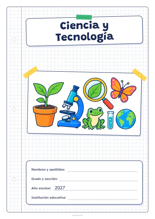 Portada de «Ciencia y Tecnología» a color, con una hoja cuadriculada con margen, el título en un cartel y el dibujo pegado como una foto. Dibujo: una planta que brota en su maceta, un microscopio, una lupa sobre una hoja, una mariposa, una rana, un tubo de ensayo y el planeta Tierra.