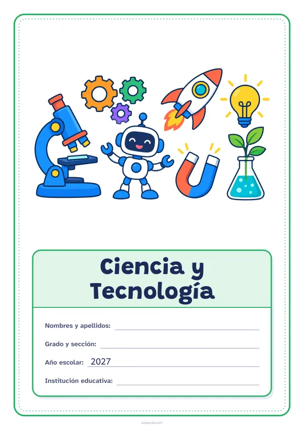 Portada de «Ciencia y Tecnología» a color, con el dibujo arriba y, debajo, una gran etiqueta escolar con el título y los datos. Dibujo: un microscopio, un robot que saluda, engranajes, un cohete, una bombilla encendida, un imán y una planta en un matraz.