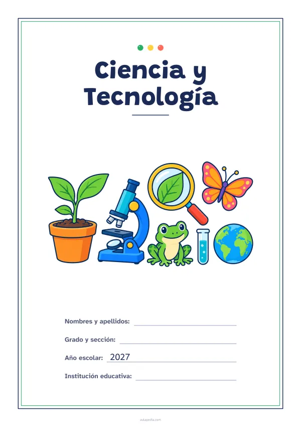 Portada de «Ciencia y Tecnología» a color, con un marco fino de doble línea y mucho blanco. Dibujo: una planta que brota en su maceta, un microscopio, una lupa sobre una hoja, una mariposa, una rana, un tubo de ensayo y el planeta Tierra.