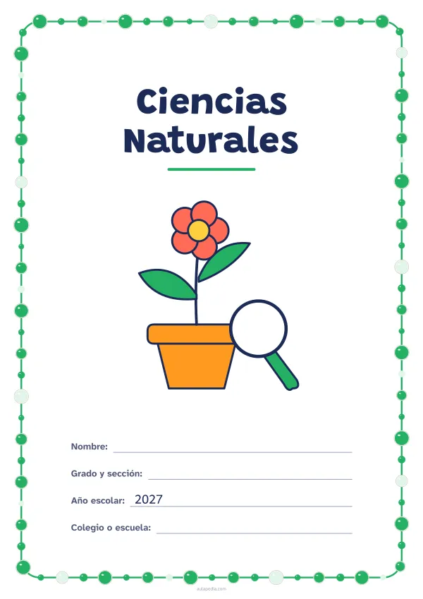 Portada de «Ciencias Naturales» a color, con un marco redondeado de gomets de varios tamaños. Dibujo: una planta con flor en su maceta y una lupa.