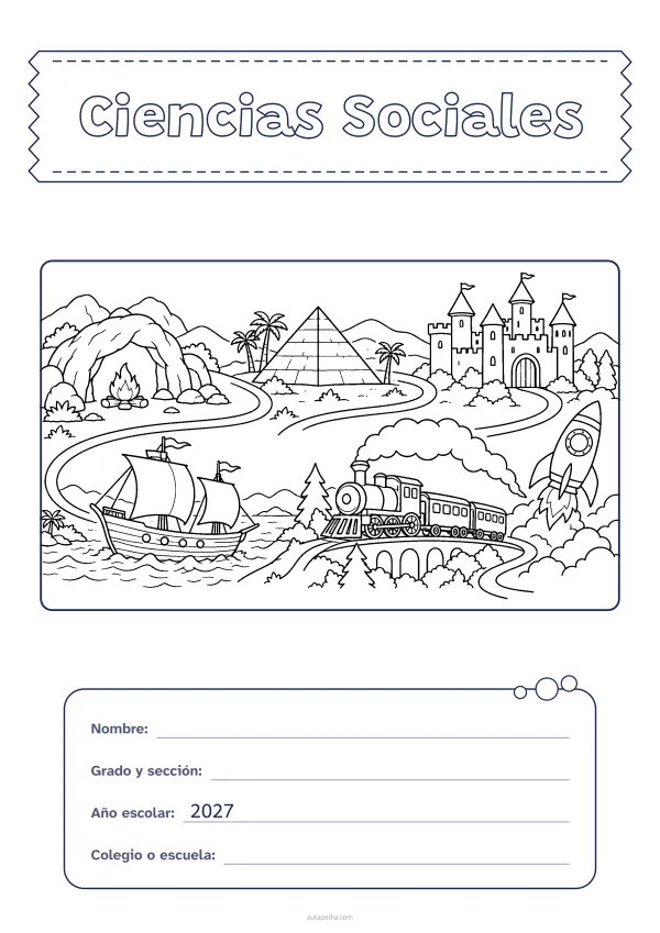 Portada de «Ciencias Sociales» para colorear, con el título sobre una cinta de tela y los datos en una tarjeta. Dibujo: un camino que recorre la historia: de una cueva con una hoguera a una pirámide, un castillo, un barco de vela, un tren de vapor y un cohete.