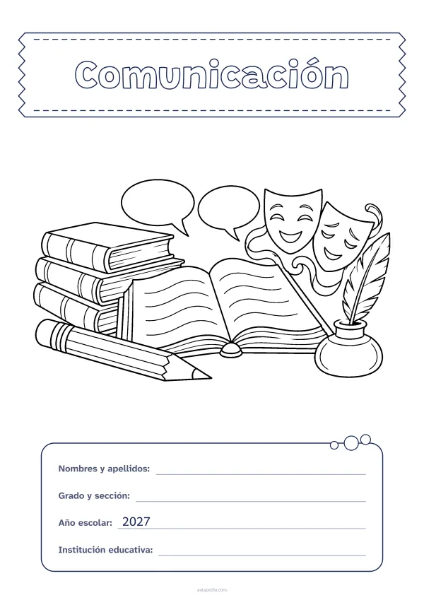 Portada de «Comunicación» para colorear, con el título sobre una cinta de tela y los datos en una tarjeta. Dibujo: una pila de libros, un libro abierto, un lápiz, una pluma en su tintero, dos globos de diálogo y dos máscaras de teatro.