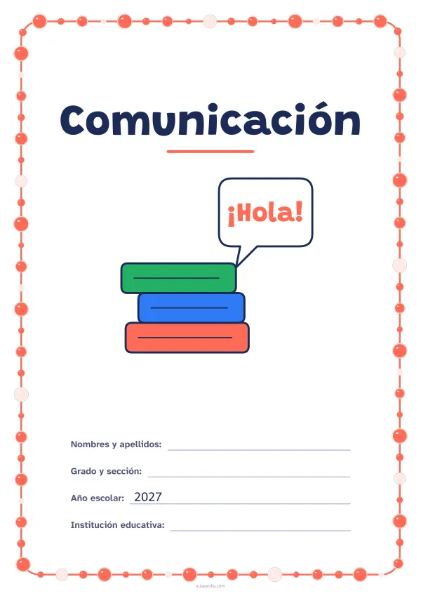Portada de «Comunicación» a color, con un marco redondeado de gomets de varios tamaños. Dibujo: una pila de libros y un globo de diálogo con «¡Hola!».