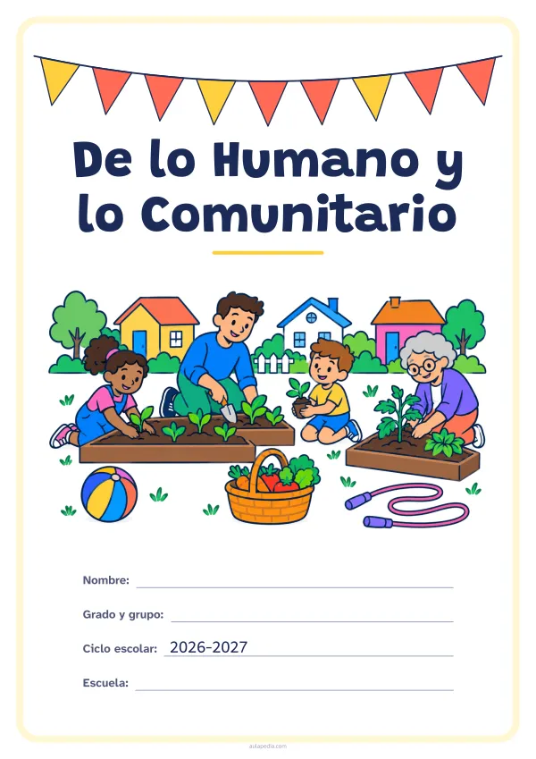 Portada de «De lo Humano y lo Comunitario» a color, con una guirnalda de banderines sobre el título. Dibujo: vecinos de distintas edades que plantan juntos un huerto comunitario, con una pelota, una cuerda de saltar, una cesta de verduras y casas al fondo.