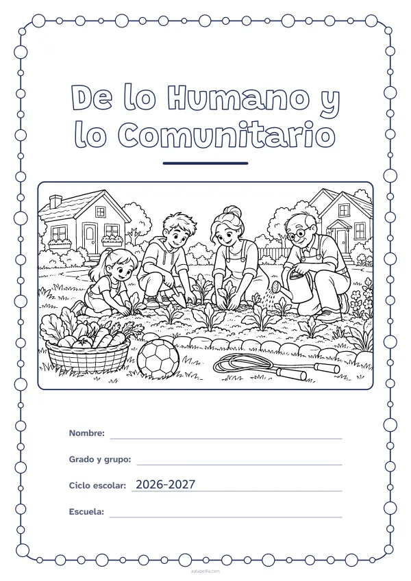 Portada de «De lo Humano y lo Comunitario» para colorear, con un marco redondeado de gomets de varios tamaños. Dibujo: vecinos de distintas edades que plantan juntos un huerto comunitario, con una pelota, una cuerda de saltar, una cesta de verduras y casas al fondo.