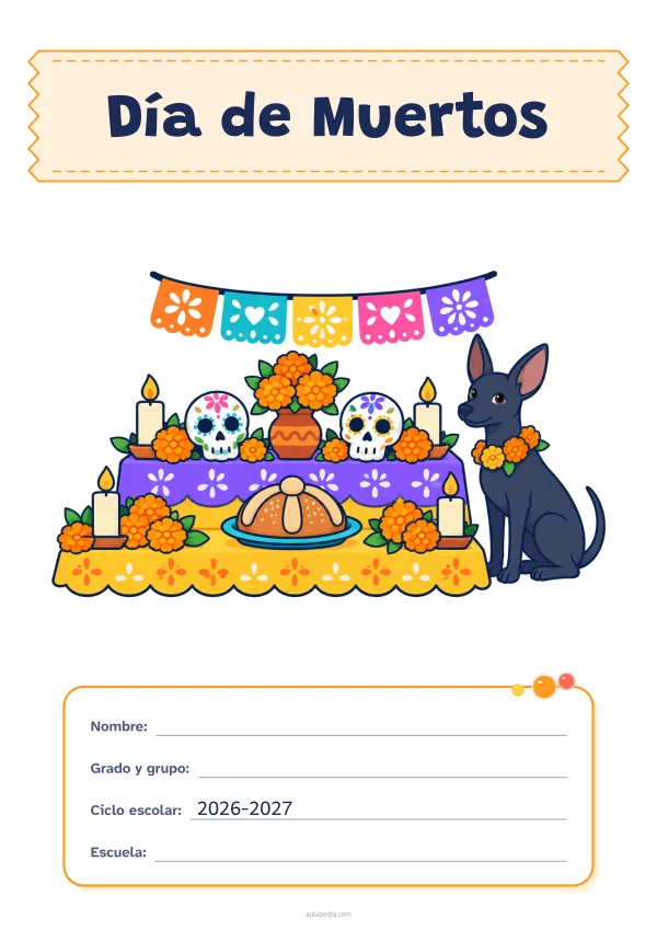 Portada de «Día de Muertos» a color, con el título sobre una cinta de tela y los datos en una tarjeta. Dibujo: un altar de Día de Muertos con flores de cempasúchil, calaveritas de azúcar, velas, pan de muerto y papel picado, junto a un perro xoloitzcuintle.