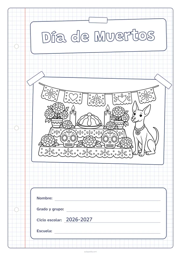 Portada de «Día de Muertos» para colorear, con una hoja cuadriculada con margen, el título en un cartel y el dibujo pegado como una foto. Dibujo: un altar de Día de Muertos con flores de cempasúchil, calaveritas de azúcar, velas, pan de muerto y papel picado, junto a un perro xoloitzcuintle.