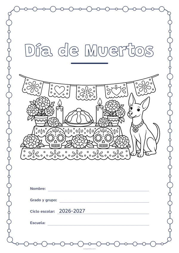 Portada de «Día de Muertos» para colorear, con un marco redondeado de gomets de varios tamaños. Dibujo: un altar de Día de Muertos con flores de cempasúchil, calaveritas de azúcar, velas, pan de muerto y papel picado, junto a un perro xoloitzcuintle.