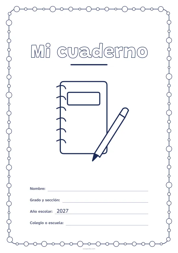 Portada de «Mi cuaderno» para colorear, con un marco redondeado de gomets de varios tamaños. Dibujo: un cuaderno de espiral y un lápiz.