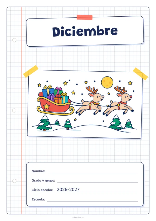 Portada de «Diciembre» a color, con una hoja cuadriculada con margen, el título en un cartel y el dibujo pegado como una foto. Dibujo: un trineo con regalos tirado por dos renos sobre una colina nevada.
