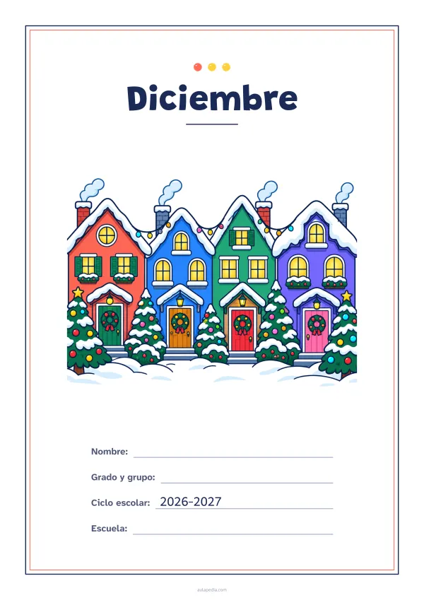Portada de «Diciembre» a color, con un marco fino de doble línea y mucho blanco. Dibujo: una fila de casitas nevadas con luces y coronas en las puertas.