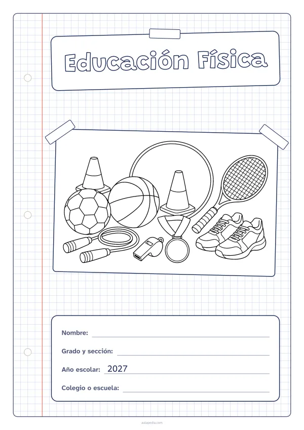 Portada de «Educación Física» para colorear, con una hoja cuadriculada con margen, el título en un cartel y el dibujo pegado como una foto. Dibujo: un balón de fútbol, uno de baloncesto, una cuerda de saltar, unas zapatillas, un silbato, dos conos, un aro, una medalla y una raqueta.