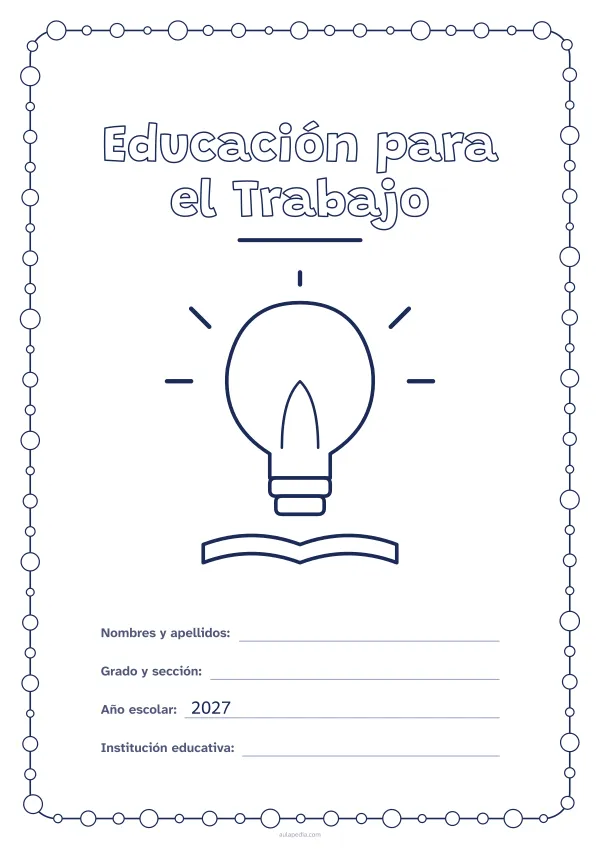 Portada de «Educación para el Trabajo» para colorear, con un marco redondeado de gomets de varios tamaños. Dibujo: una bombilla encendida sobre un libro.