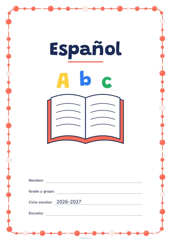 Portada de «Español» a color, con un marco redondeado de gomets de varios tamaños. Dibujo: un libro abierto con las letras A, b y c.