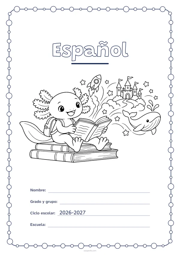 Portada de «Español» para colorear, con un marco redondeado de gomets de varios tamaños. Dibujo: Axi, la ajolota de Aulapedia, que lee sentada en una pila de libros mientras del libro salen un castillo, una ballena, un cohete y estrellas.