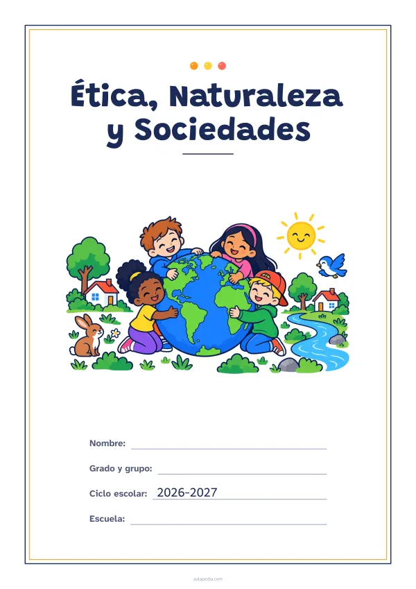 Portada de «Ética, Naturaleza y Sociedades» a color, con un marco fino de doble línea y mucho blanco. Dibujo: cuatro niñas y niños que abrazan el planeta Tierra, entre árboles, casas, un río, un conejo, un pájaro y el sol.