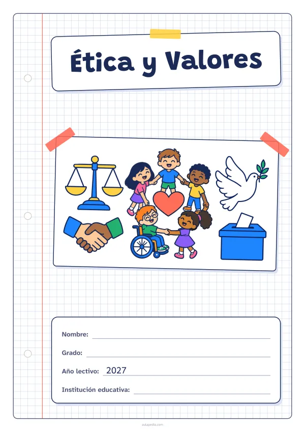 Portada de «Ética y Valores» a color, con una hoja cuadriculada con margen, el título en un cartel y el dibujo pegado como una foto. Dibujo: una balanza, dos manos que se estrechan, cinco niñas y niños en corro alrededor de un corazón (uno de ellos, en silla de ruedas), una paloma y una urna con una papeleta.