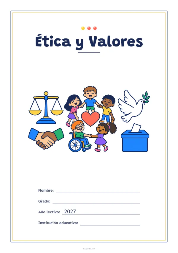 Portada de «Ética y Valores» a color, con un marco fino de doble línea y mucho blanco. Dibujo: una balanza, dos manos que se estrechan, cinco niñas y niños en corro alrededor de un corazón (uno de ellos, en silla de ruedas), una paloma y una urna con una papeleta.
