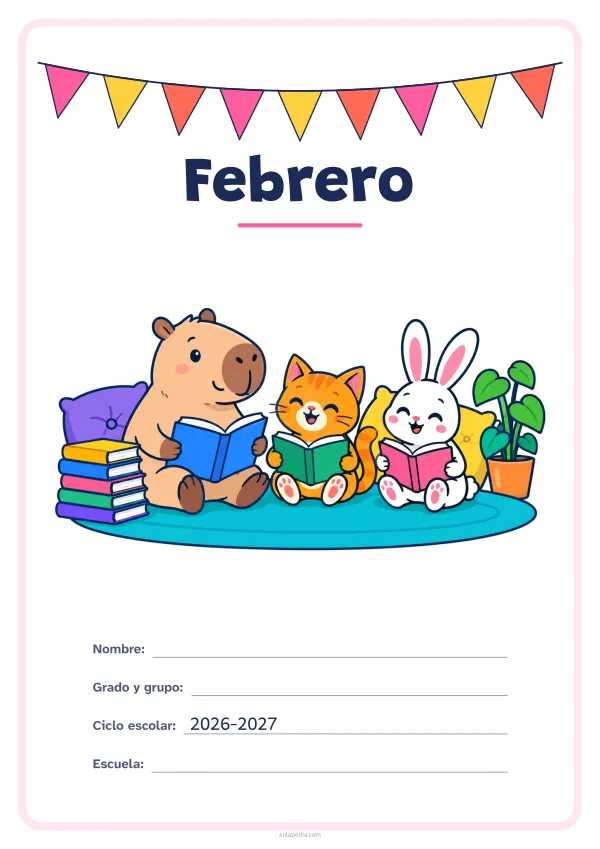Portada de «Febrero» a color, con una guirnalda de banderines sobre el título. Dibujo: un capibara, un gato y un conejo que leen juntos sobre una alfombra, con una pila de libros, cojines y una planta.
