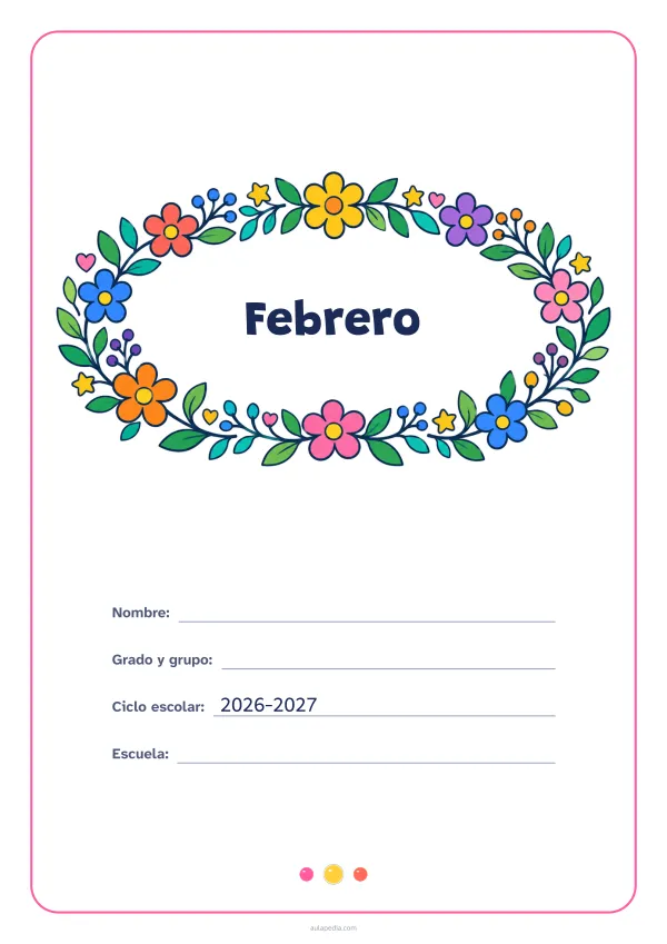 Portada de «Febrero» a color, con el título dentro de una corona de hojas y flores. Dibujo: una corona ovalada de hojas, flores, estrellas y corazones, con el centro vacío para el título.