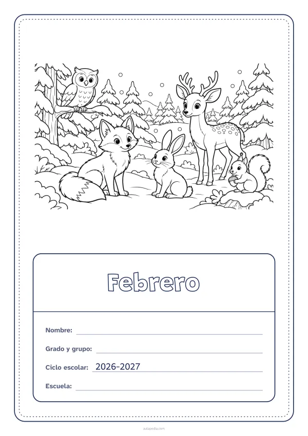 Portada de «Febrero» para colorear, con el dibujo arriba y, debajo, una gran etiqueta escolar con el título y los datos. Dibujo: un bosque nevado con un zorro, una liebre, un búho, un ciervo y una ardilla.