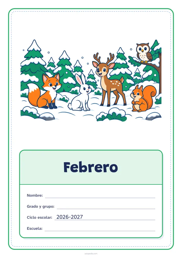 Portada de «Febrero» a color, con el dibujo arriba y, debajo, una gran etiqueta escolar con el título y los datos. Dibujo: un bosque nevado con un zorro, una liebre, un búho, un ciervo y una ardilla.
