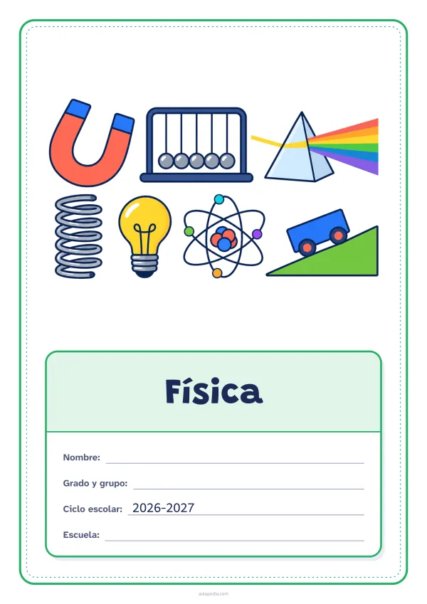 Portada de «Física» a color, con el dibujo arriba y, debajo, una gran etiqueta escolar con el título y los datos. Dibujo: un imán, un péndulo de cinco bolas, un prisma que descompone la luz, un resorte, una bombilla, un modelo de átomo y un carrito en un plano inclinado.