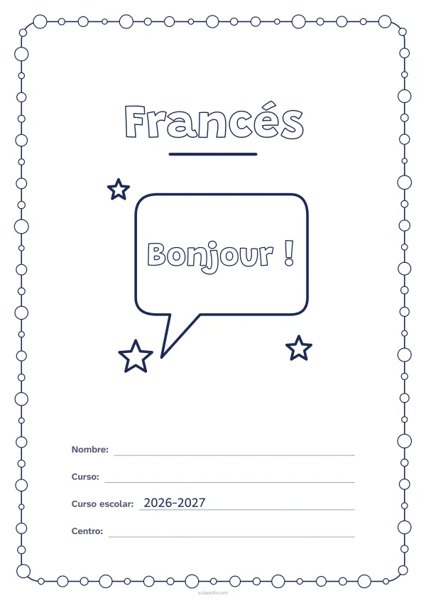 Portada de «Francés» para colorear, con un marco redondeado de gomets de varios tamaños. Dibujo: un globo de diálogo con un saludo y tres estrellas.