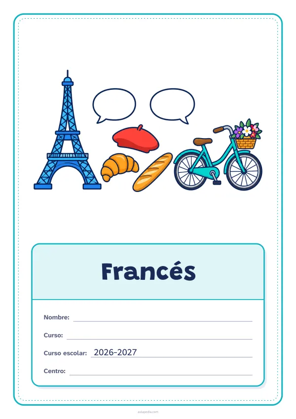 Portada de «Francés» a color, con el dibujo arriba y, debajo, una gran etiqueta escolar con el título y los datos. Dibujo: una torre de hierro, un cruasán, una barra de pan, una boina, una bicicleta con una cesta de flores y dos globos de diálogo.
