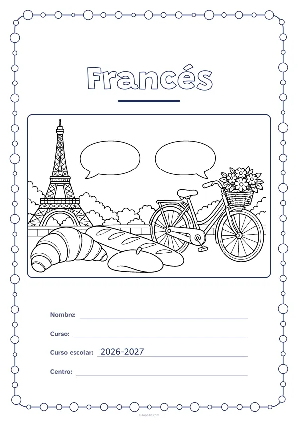 Portada de «Francés» para colorear, con un marco redondeado de gomets de varios tamaños. Dibujo: una torre de hierro, un cruasán, una barra de pan, una boina, una bicicleta con una cesta de flores y dos globos de diálogo.