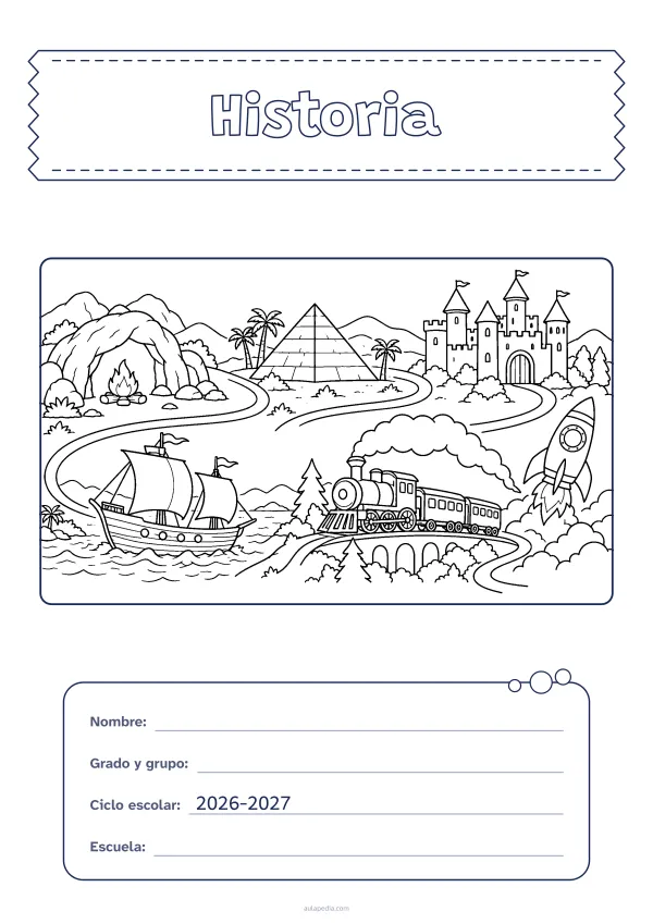 Portada de «Historia» para colorear, con el título sobre una cinta de tela y los datos en una tarjeta. Dibujo: un camino que recorre la historia: de una cueva con una hoguera a una pirámide, un castillo, un barco de vela, un tren de vapor y un cohete.