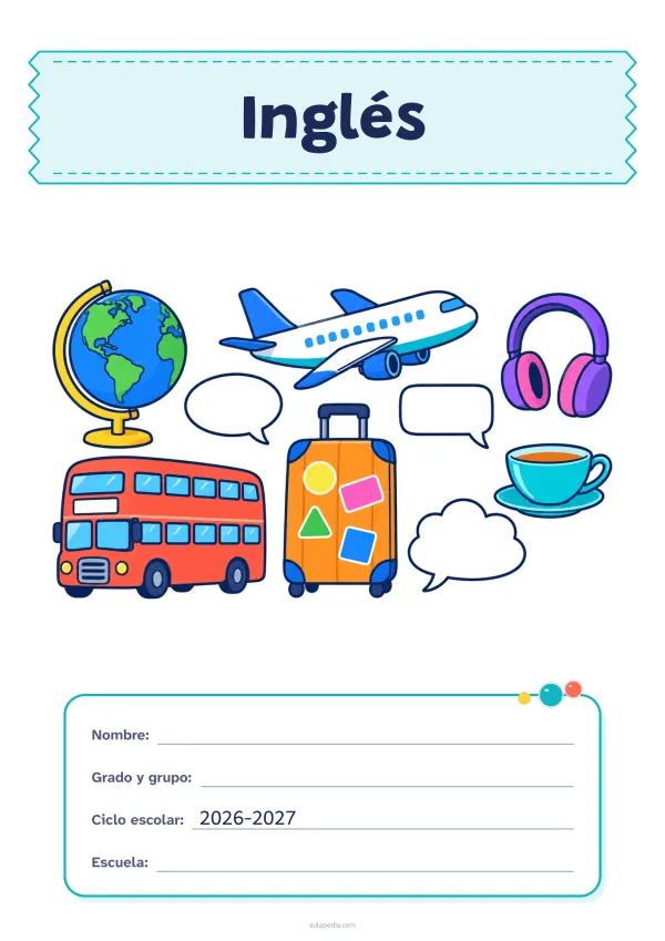 Portada de «Inglés» a color, con el título sobre una cinta de tela y los datos en una tarjeta. Dibujo: un globo terráqueo, un avión, una maleta con pegatinas, unos auriculares, una taza de té, un autobús de dos pisos y tres globos de diálogo.