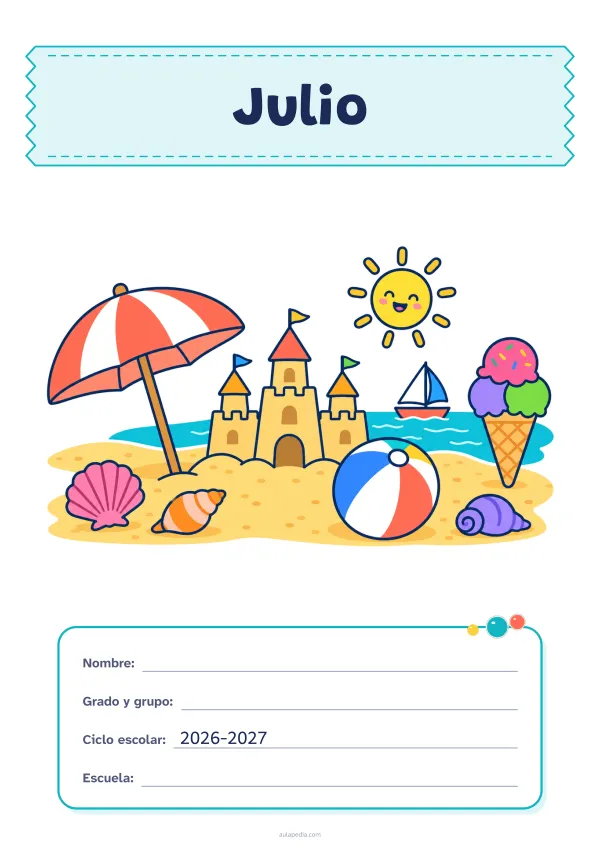 Portada de «Julio» a color, con el título sobre una cinta de tela y los datos en una tarjeta. Dibujo: una playa con una sombrilla, un castillo de arena, una pelota, un helado, un velero, conchas y un sol sonriente.