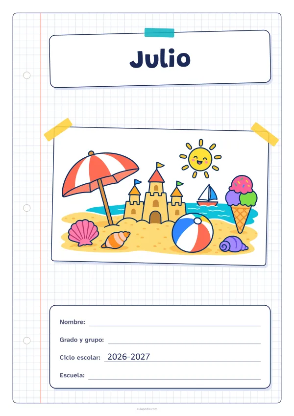 Portada de «Julio» a color, con una hoja cuadriculada con margen, el título en un cartel y el dibujo pegado como una foto. Dibujo: una playa con una sombrilla, un castillo de arena, una pelota, un helado, un velero, conchas y un sol sonriente.