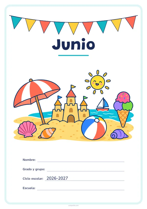 Portada de «Junio» a color, con una guirnalda de banderines sobre el título. Dibujo: una playa con una sombrilla, un castillo de arena, una pelota, un helado, un velero, conchas y un sol sonriente.