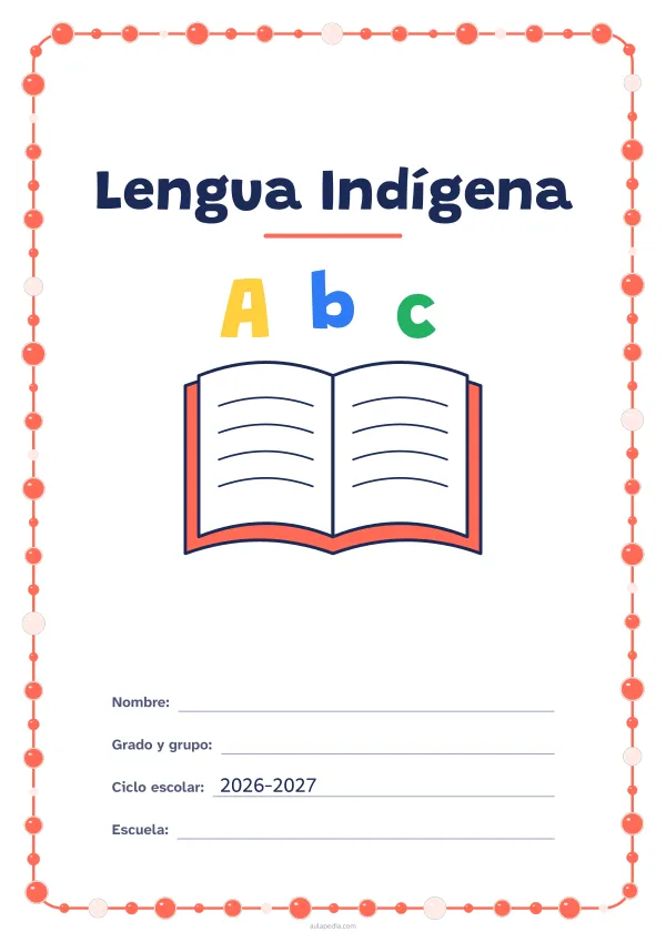 Portada de «Lengua Indígena» a color, con un marco redondeado de gomets de varios tamaños. Dibujo: un libro abierto con las letras A, b y c.
