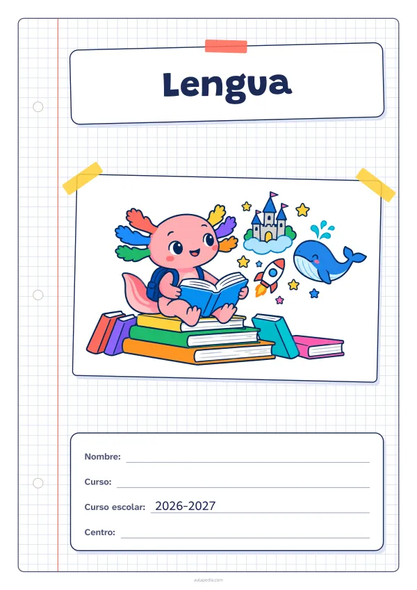 Portada de «Lengua» a color, con una hoja cuadriculada con margen, el título en un cartel y el dibujo pegado como una foto. Dibujo: Axi, la ajolota de Aulapedia, que lee sentada en una pila de libros mientras del libro salen un castillo, una ballena, un cohete y estrellas.