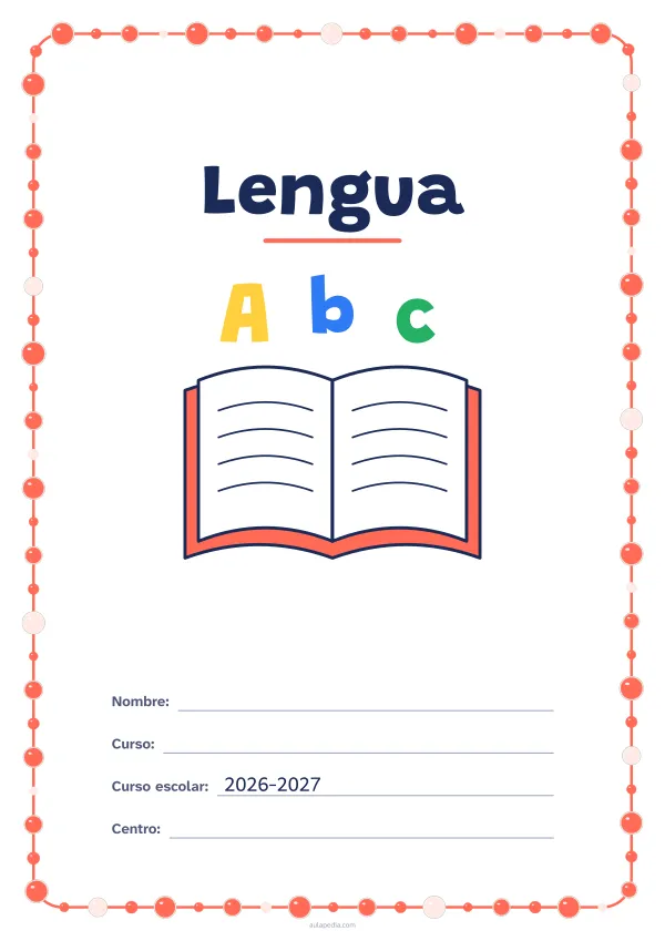 Portada de «Lengua» a color, con un marco redondeado de gomets de varios tamaños. Dibujo: un libro abierto con las letras A, b y c.