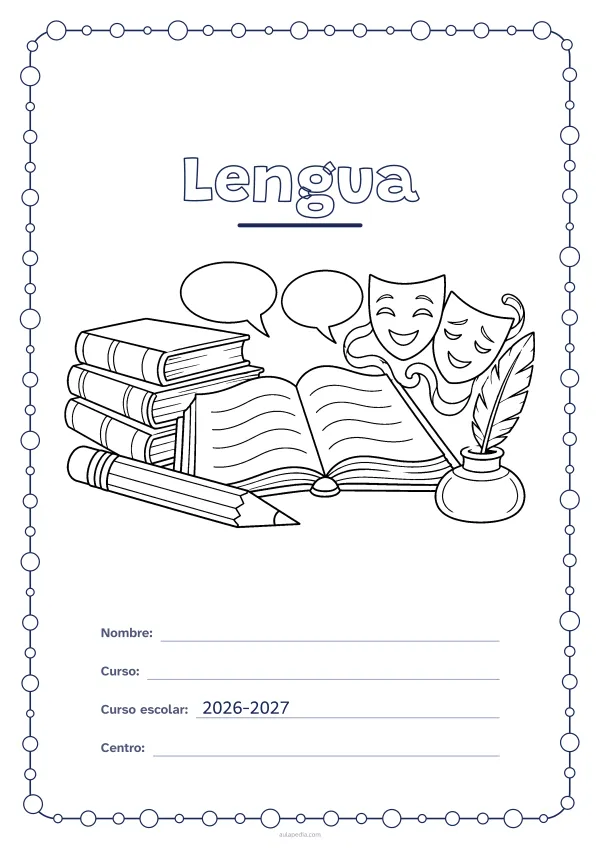 Portada de «Lengua» para colorear, con un marco redondeado de gomets de varios tamaños. Dibujo: una pila de libros, un libro abierto, un lápiz, una pluma en su tintero, dos globos de diálogo y dos máscaras de teatro.