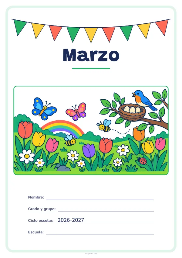 Portada de «Marzo» a color, con una guirnalda de banderines sobre el título. Dibujo: un prado con tulipanes y margaritas, mariposas, abejas, un pájaro junto a su nido con tres huevos, un arcoíris y una mariquita.