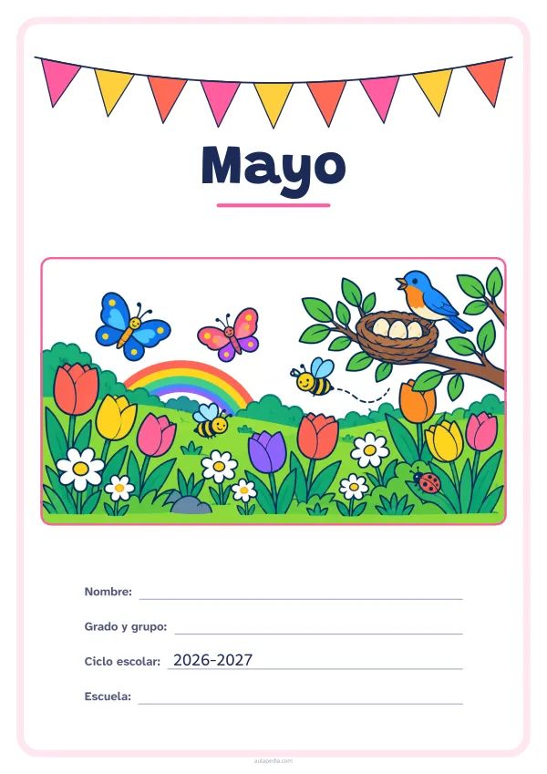 Portada de «Mayo» a color, con una guirnalda de banderines sobre el título. Dibujo: un prado con tulipanes y margaritas, mariposas, abejas, un pájaro junto a su nido con tres huevos, un arcoíris y una mariquita.